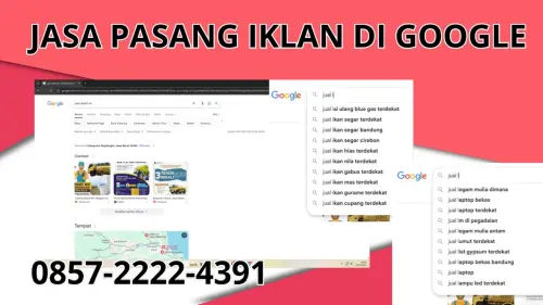 0857-2222-4391 Jasa Pasang Iklan di Google  Di Sampang