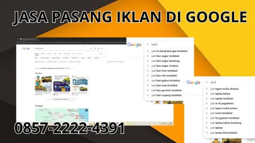 0857-2222-4391 Jasa Pasang Iklan di Google Terdekat Di Pasuruan 0857-2222-4391 Jasa Pasang Iklan di Google Terdekat Di Pasuruan