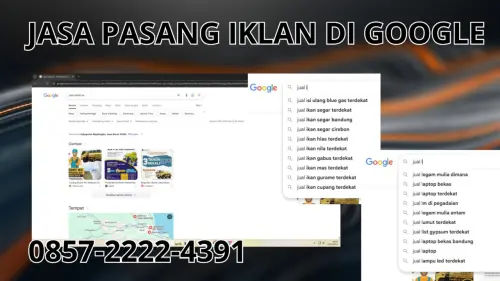 0857-2222-4391 Jasa Pasang Iklan di Google Terdekat Di Kepulauan Mentawai 0857-2222-4391 Jasa Pasang Iklan di Google Terdekat Di Kepulauan Mentawai