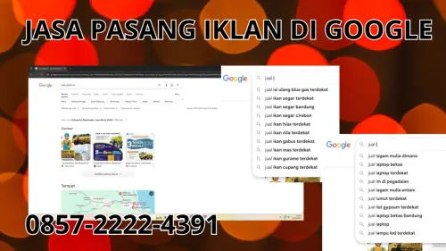 0857-2222-4391 Jasa Pasang Iklan di Google Di Lombok Timur 0857-2222-4391 Jasa Pasang Iklan di Google Di Lombok Timur