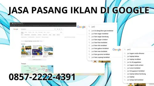 0857-2222-4391 Jasa Pasang Iklan di Google Terdekat Di Bukittinggi 0857-2222-4391 Jasa Pasang Iklan di Google Terdekat Di Bukittinggi