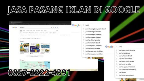 0857-2222-4391 Jasa Pasang Iklan di Google  Di Bantaeng
