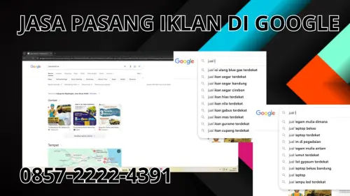 0857-2222-4391 Jasa Pasang Iklan di Google Terdekat Di Kayong Utara 0857-2222-4391 Jasa Pasang Iklan di Google Terdekat Di Kayong Utara