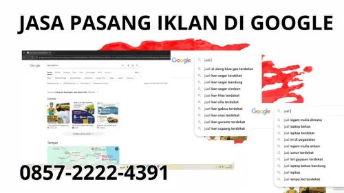 0857-2222-4391 Jasa Pasang Iklan di Google Terdekat Di Siau Tagulandang Biaro 0857-2222-4391 Jasa Pasang Iklan di Google Terdekat Di Siau Tagulandang Biaro