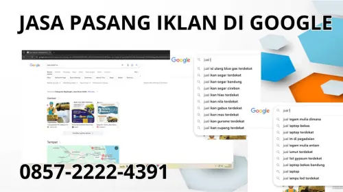 0857-2222-4391 Jasa Pasang Iklan di Google Terdekat Di Banyu Asin 0857-2222-4391 Jasa Pasang Iklan di Google Terdekat Di Banyu Asin