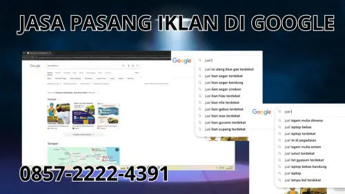 0857-2222-4391 Jasa Pasang Iklan di Google Di Manokwari 0857-2222-4391 Jasa Pasang Iklan di Google Di Manokwari