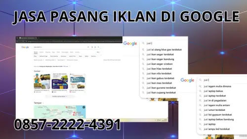 0857-2222-4391 Jasa Pasang Iklan di Google Di Timor Tengah Utara 0857-2222-4391 Jasa Pasang Iklan di Google Di Timor Tengah Utara