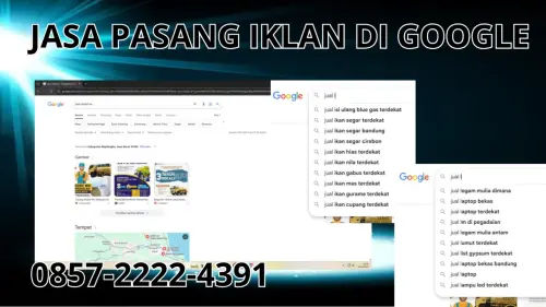 0857-2222-4391 Jasa Pasang Iklan di Google Terdekat Di Jember 0857-2222-4391 Jasa Pasang Iklan di Google Terdekat Di Jember
