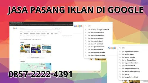 0857-2222-4391 Jasa Pasang Iklan di Google  Di Kolaka Timur