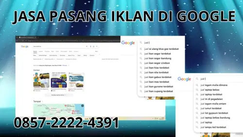 0857-2222-4391 Jasa Pasang Iklan di Google Di Sintang 0857-2222-4391 Jasa Pasang Iklan di Google Di Sintang