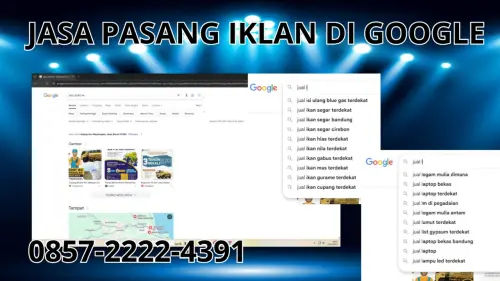 0857-2222-4391 Jasa Pasang Iklan di Google Terdekat Di Musi Banyuasin 0857-2222-4391 Jasa Pasang Iklan di Google Terdekat Di Musi Banyuasin