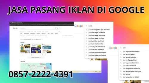 0857-2222-4391 Jasa Pasang Iklan di Google  Di Garut 0857-2222-4391 Jasa Pasang Iklan di Google  Di Garut