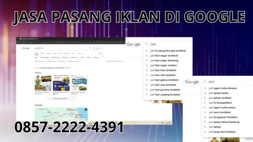 0857-2222-4391 Jasa Pasang Iklan di Google Di Kepulauan Yapen 0857-2222-4391 Jasa Pasang Iklan di Google Di Kepulauan Yapen