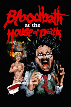 Bloodbath at the House of Death