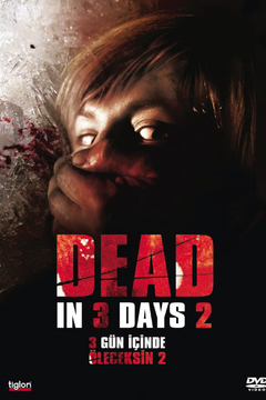 Dead in 3 Days 2