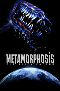 Metamorphosis: The Alien Factor