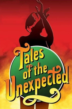 Tales of the Unexpected