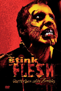 The Stink of Flesh