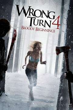 Wrong Turn 4: Bloody Beginnings