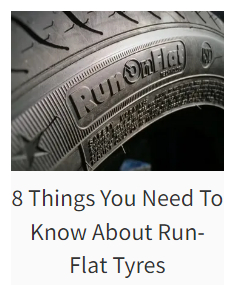 8 Thing You Need To Know About Run-Flat Tyres