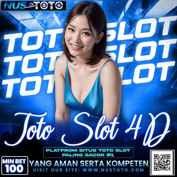 NUSTOTO ⚡️ Daftar Situs Toto Slot4d Resmi Dan Tercepat di Indonesia