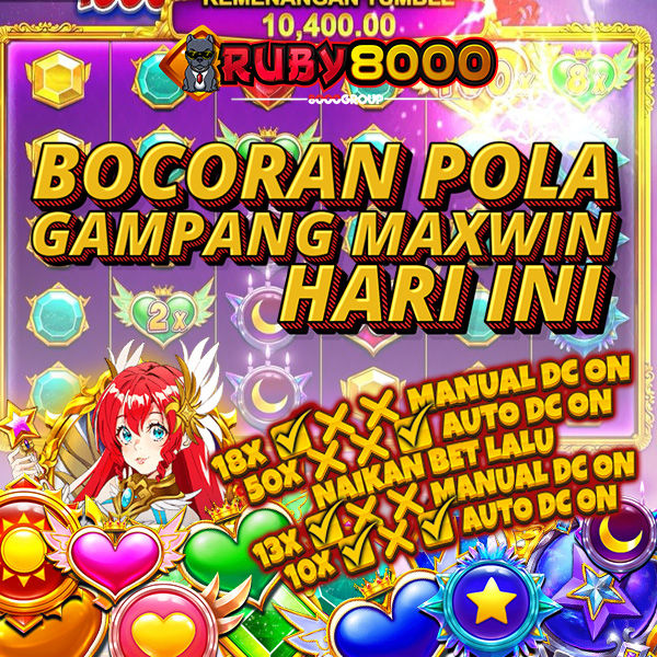  Bocoran Pola Slot Online Gampang Maxwin Hari Ini | RUBY8000