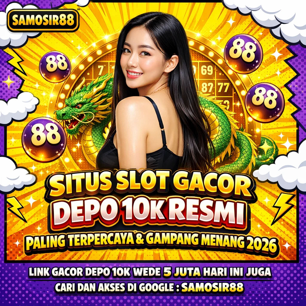 SAMOSIR88 # Link Resmi Slot Depo 10k Gampang Hujan Scatter Hitam image 1