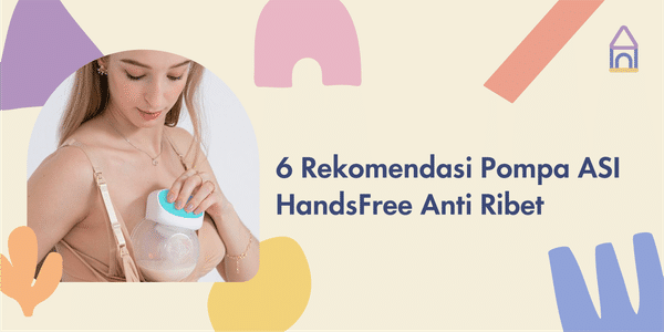 6 Rekomendasi Pompa ASI HandsFree Anti Ribet