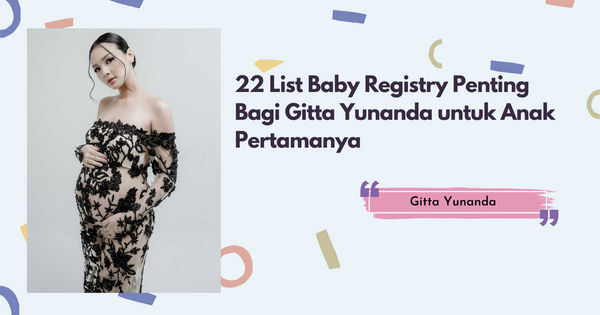 Penting Bagi Gitta Yunanda, Intip 22 Baby Registry Anak Pertamanya