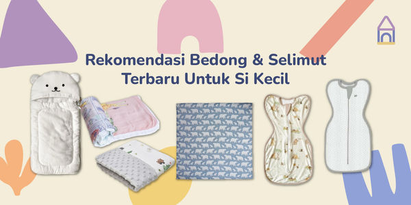 Ragam Pilihan Bedong & Selimut Bahan Lembut Untuk Si Kecil