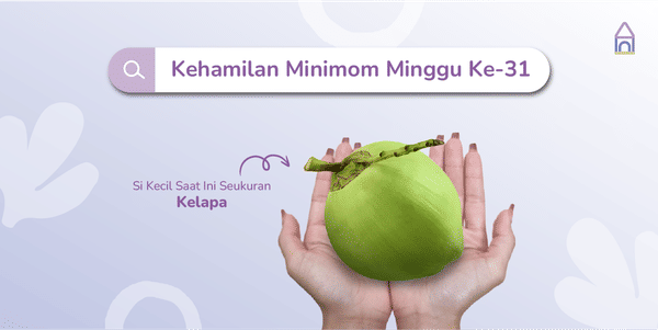 Weekly Pregnancy: Kehamilan Minggu Ke-31