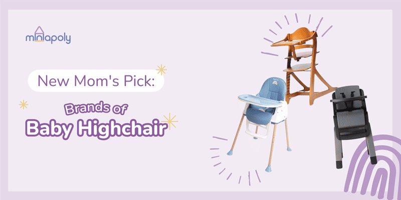 Alasan New Mom Pilih Highchair Ini & Manfaatnya!
