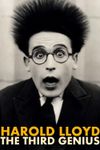 Harold Lloyd: The Third Genius