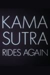 Kama Sutra Rides Again