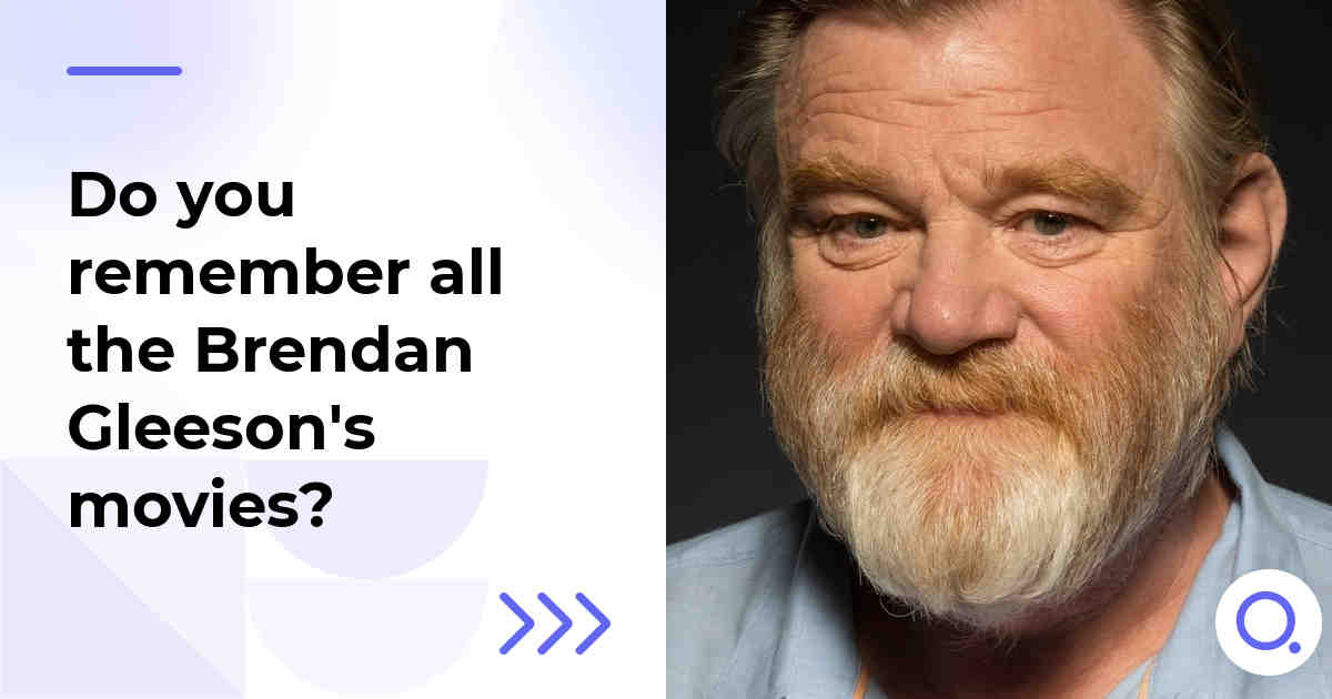 Do you remember all the Brendan Gleeson's movies?