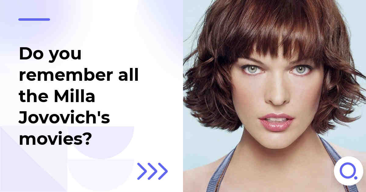 Do you remember all the Milla Jovovich's movies?