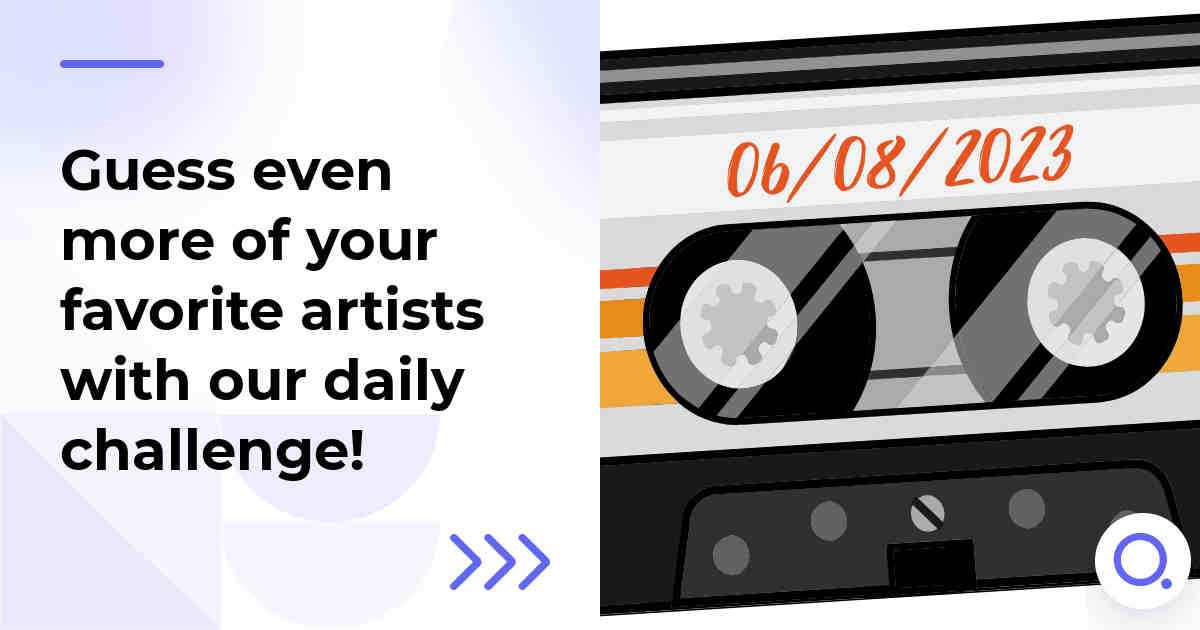 Guess even more of your favorite artists with our daily challenge!