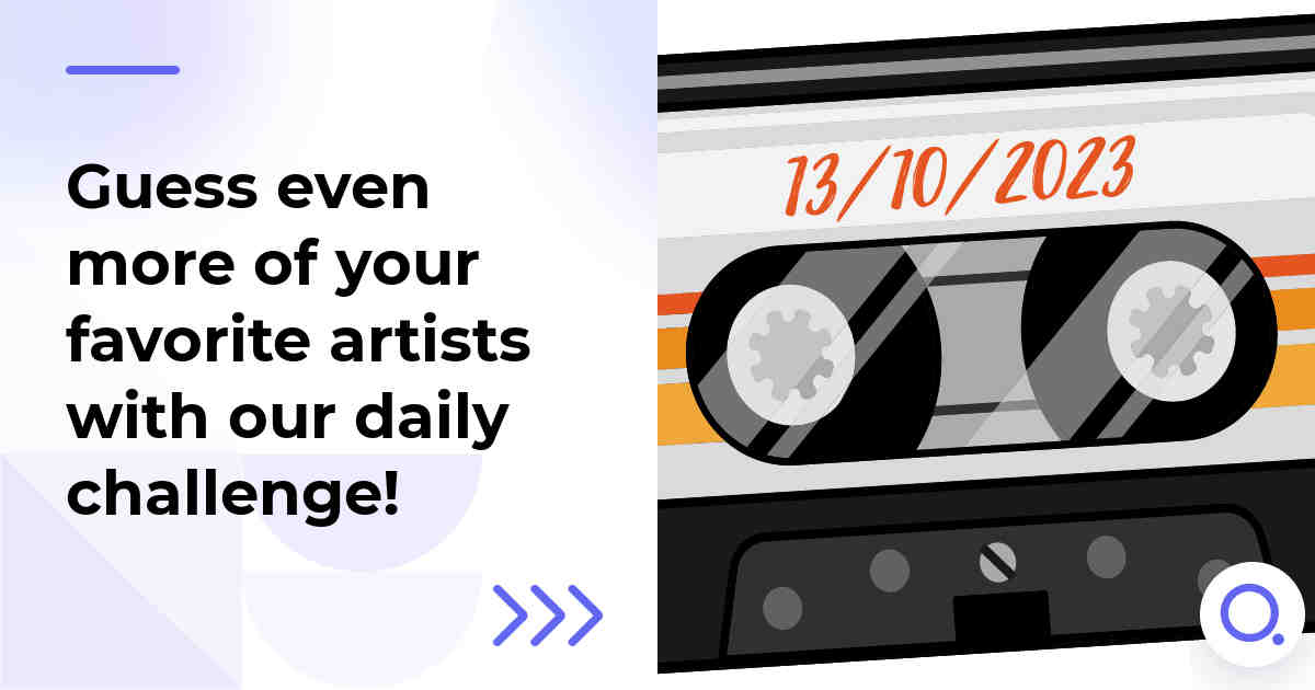 Guess even more of your favorite artists with our daily challenge!