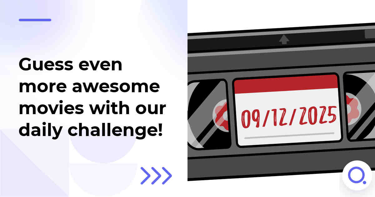 Guess even more awesome movies with our daily challenge!