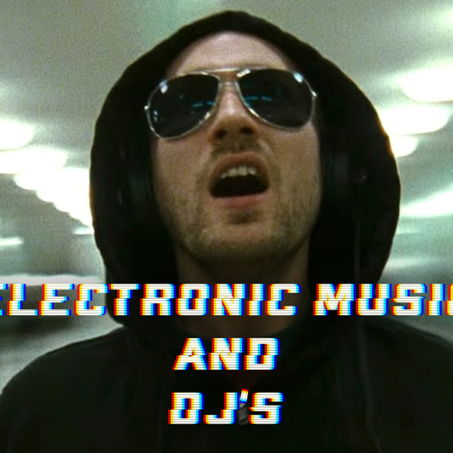 Electronic Music and DJs. Wait, what’s that playing?