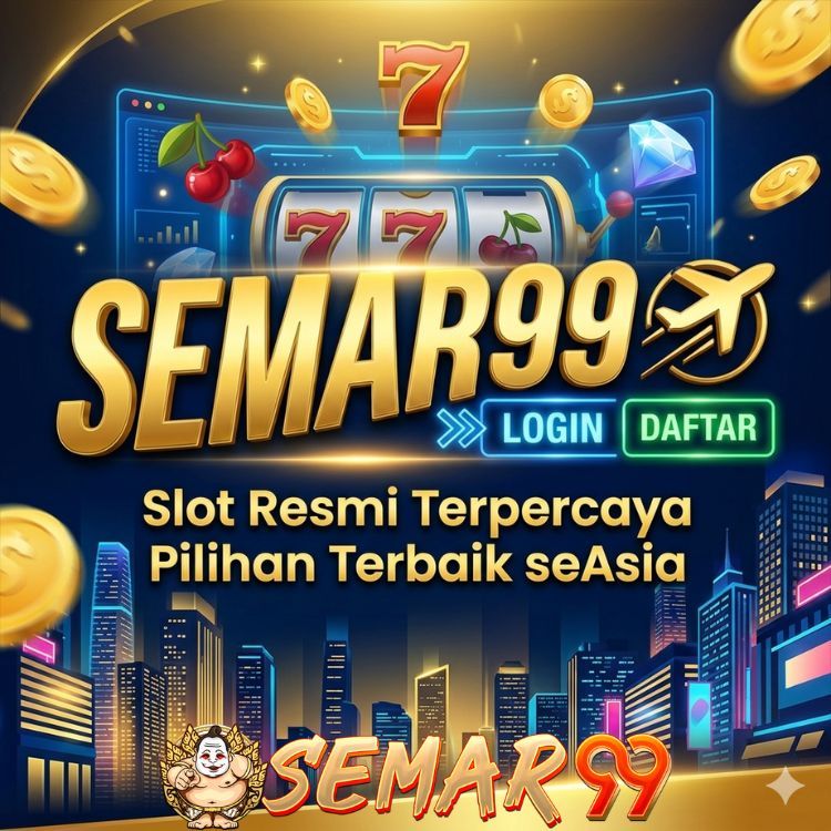 SEMAR99 ✈️ Login & Daftar Slot Resmi Terpercaya Pilihan Terbaik seAsia