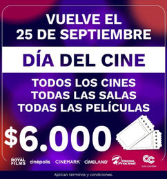 Ofertas de DIA DEL CINE A $6.000 PESOS 