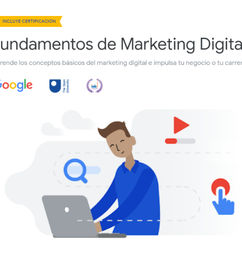 Ofertas de Certificado Google GRATIS en Fundamentos de Marketing Digital