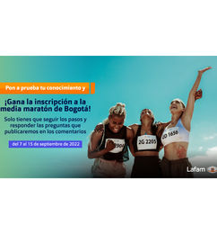 Ofertas de Concurso de LAFAM para ganar inscripciones a la media maratón de Bogotá 2022