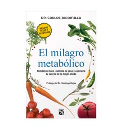 Ofertas de El milagro metabólico - Dr. Carlos Jaramillo 