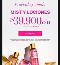 Ofertas de MIST Y LOCIONES VICTORIA'S SECRET 39.900 C/U