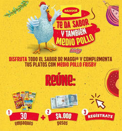 Ofertas de Maggi te da sabor y tambien MEDIO POLLO FRISBY