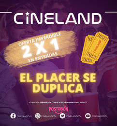 Ofertas de ¡2x1 Entradas de Cine! - CINELAND/POSTOBON