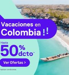 Ofertas de 50% de descuento en vuelos en Colombia 