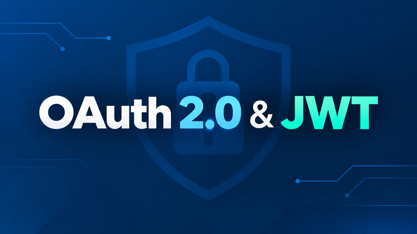OAuth 2.0 & JWT
